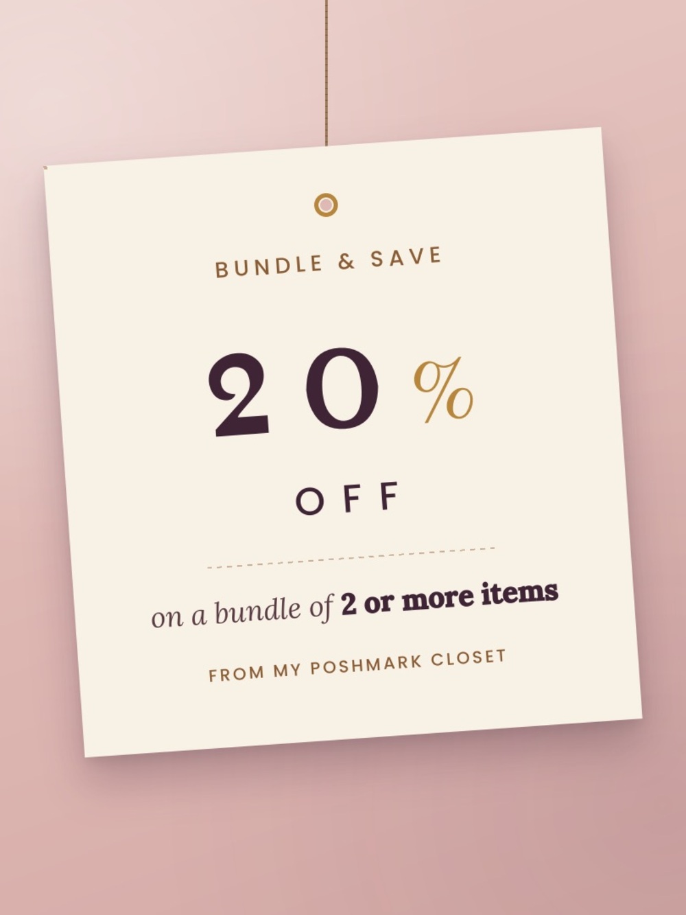 Bundle & SAVE 20% on 2 or more items 💵